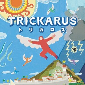 Trickarus