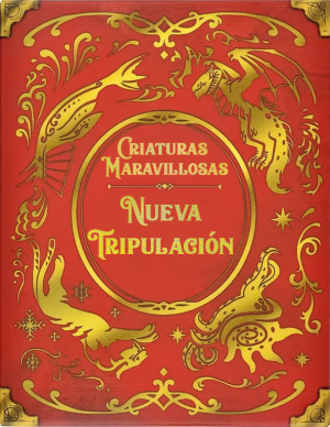 [PREVENTA] Criaturas Maravillosas – Nueva Tripulación